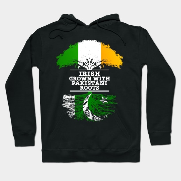 Irish Grown With Pakistani Roots - Gift for Pakistani With Roots From Pakistan Hoodie by Country Flags